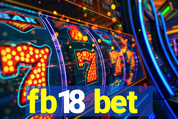 fb18 bet